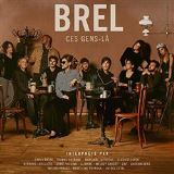 Rzn interpreti Brel - Ces Gens-la