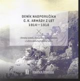 Matice moravsk Denk nadporuka c.k. armdy z let 1914 - 1918