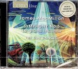 MacMillan James Symphony No.5 'Le Grand Inconnu'; The Sun Danced