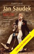 Universum Jan Saudek: Mystik. Fotograf, kterho se dotkl Bh
