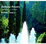 Casey Richard Anthony Powers: Complete Piano Music 1983-2003