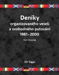 Togga Denky organizovanho vesel a svobodnho putovn 19812000