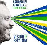 Pereira Vanderlei & Blindfold Test Vision For Rhythm