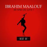 Maalouf Ibrahim 10 Ans De Live! (CD+DVD)