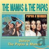 Mama's & The Papa's Deliver/Mamas & Papas