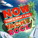 V/A Now Thats What I Call Yacht Rock 2