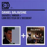 Balavoine Daniel Sauver L'amour/Loin Des..