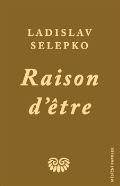 Selepko Ladislav Raison detre