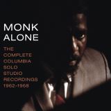 Monk Thelonious Monk Alone: The Complete Columbia Solo Studio Recordings 1962-1968
