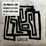 Pineapple Thief Versions Of Truth (Digisleeve)