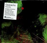 Gazpacho Fireworker (Digipack)