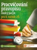 TAKTIK Procviovn pravopisu pro 8. ronk