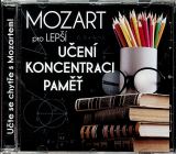Mozart Wolfgang Amadeus Mozart pro lep uen, koncentraci a pam