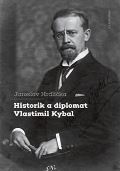 Karolinum Historik a diplomat Vlastimil Kybal