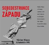 Jakl Ladislav Sebedestrukce Zpadu