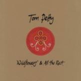 Petty Tom Wildflowers & All The Rest (Deluxe Edition 7LP)