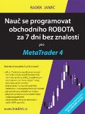 Jan Radek Nau se programovat obchodnho ROBOTA za 7 dn bez znalost pro MetaTrader 4