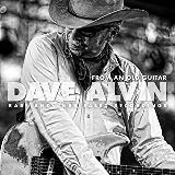 Alvin Dave From An Old Guitar: Rare And Unreleased Recordings