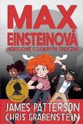 Brio Max Einsteinov: Rebelov s dobrm srdcem