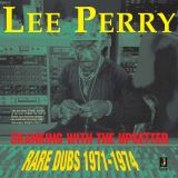 Perry Lee Skanking With The Upsetter - Rare Dubs 1971-1974
