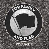 V/A For Family And Flag Volume 1