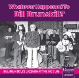 Rsk Whatever Happened To Bill Brunskill? Bill Brunskills Jazzmen At The 100 Club