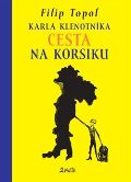 Maa Karla Klenotnka cesta na Korsiku