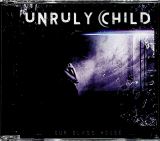 Unruly Child Our Glass House