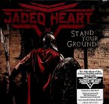 Jaded Heart Stand Your Ground (Digipack)