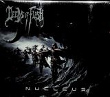 Deeds Of Flesh Nucleus (Digipack)