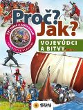 Sun Pro? Jak? Vojevdci a bitvy