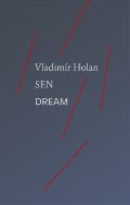 Holan Vladimr Sen / Dream