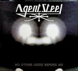 Agent Steel No Other Godz Before Me (Digipak)