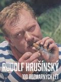 Hrunsk Jan Rudolf Hrunsk - 100 rozmarnch lt