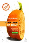 Alferia Vym chemii za jdlo - V, co obsahuj tvoje oblben jogurty, keupy, suenky?