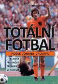 Grada Totln fotbal podle Johana Cruijffa - elnost, pesnost, trnink, strategie