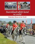 Gregor Dalibor Starokladrubt kon ve svt / Kladruber Horses in the World