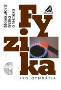 Prometheus Fyzika pro gymnzia - Molekulov fyzika a termika (kniha + CD)