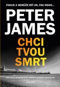 James Peter Chci tvou smrt