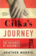 Bonnier Zaffre Cilkas Journey : The Sunday Times bestselling sequel to The Tattooist of Auschwitz