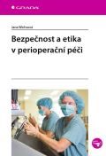 Grada Bezpenost a etika v perioperan pi