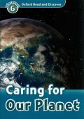 Oxford University Press Oxford Read and Discover Level 6 Caring for Our Planet