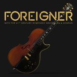 Foreigner With The 21st Century Symphony Orchestra & Chorus (2LP)