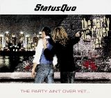 Status Quo Party Ain't Over Yet... (Digipack)