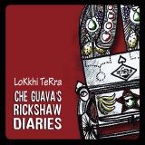 Self Release Che Guava's Rickshaw Diaries