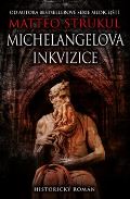 Strukul Matteo Michelangelova inkvizice