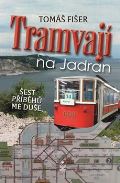 Petrkl Tramvaj na Jadran