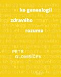 Togga Ke genealogii zdravho rozumu