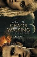 Ness Patrick Chaos Walking : Book 1 The Knife of Never Letting Go