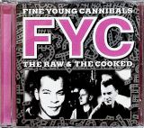 Fine Young Cannibals Raw & The Cooked -Reissue-
